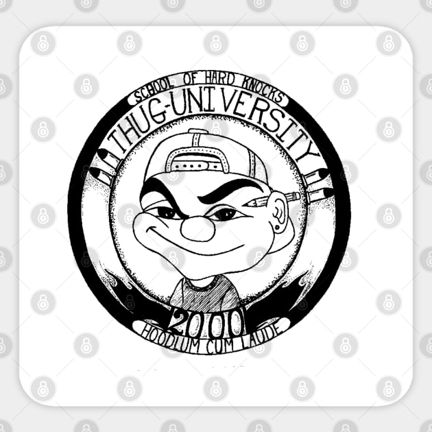 Thug University Sticker by salesgod